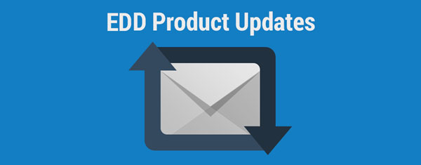 EDD Add-ons Product Updates
