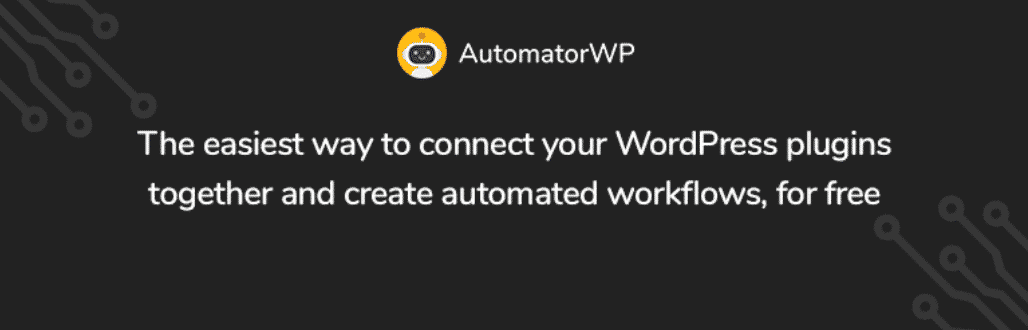 The AutomatorWP plugin.