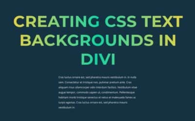 Comment créer des arrière-plans de texte CSS dans Divi avec background-clip