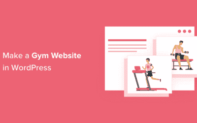 Comment créer un site Web de gymnastique avec WordPress (étape par étape)