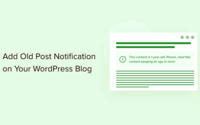 Comment ajouter une notification d’ancien article sur votre blog WordPress