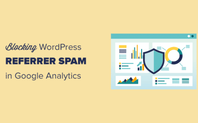 Comment bloquer le spam de référence de WordPress dans Google Analytics