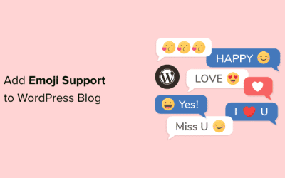 Comment ajouter facilement des Emojis dans votre blog WordPress