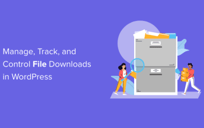 Comment gérer, suivre et contrôler les téléchargements de fichiers dans WordPress