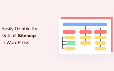 Comment désactiver facilement le Sitemap par défaut de WordPress