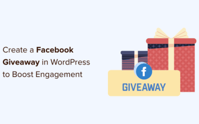 Comment ajouter un cadeau Facebook dans WordPress pour stimuler l’engagement