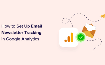 Comment configurer le suivi des newsletter par e-mail dans Google Analytics